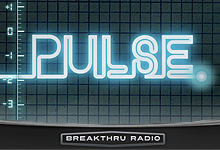 Brought to you by BTR Pulse