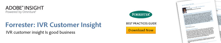 Insight Forrester: IVR Customer Insight - IVR Customer Insight is Good Business