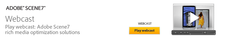 Play webcast: Adobe Scene7 Digital asset optimization solutions