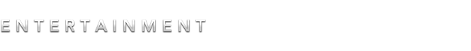 Entertainment