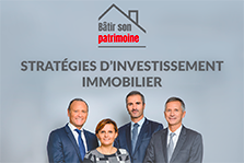 Découvrez Bâtir son patrimoine, la websérie qui vous aide à mieux investir !