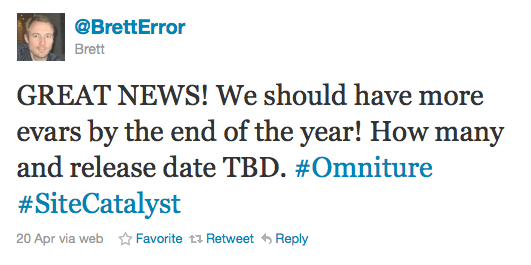 Brett Error's tweet about more SiteCatalyst variables