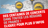 Des centaines de concerts dans toutes les régions de France