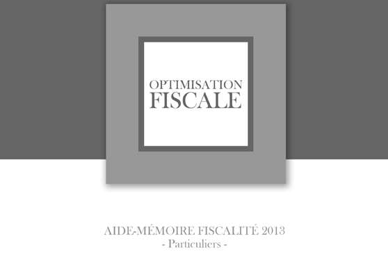 Fiscalite 2013 - le guide complet