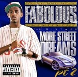 Fabolous - More Street Dreams 2: The Mixtape Album
