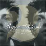 Ryan Adams - Love Is Hell, Part 2 Album