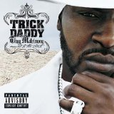 Trick Daddy - Thug Matrimony: Married to the Streets Album