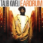 Talib Kweli - Ear Drum Album