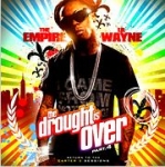 Lil' Wayne - The Drought Is Over Part 4 Album