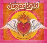 Sugarland - Love On The Inside Album