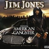 Jim Jones - Harlem's American Gangster Album