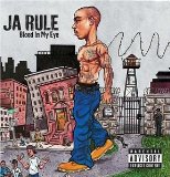Ja Rule - Blood In My Eye Album
