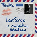 Phil Collins - Love Songs: A Compilation Old & New Album