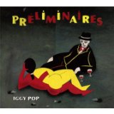 Iggy Pop - Preliminaires Lyrics