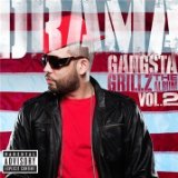 Drama - Gangsta Grillz: The Album, Pt. 2 Lyrics