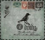 Dredg - The Pariah, the Parrot, the Delusion Lyrics