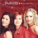 SheDaisy - Brand New Year Album