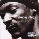 Snoop Dogg - Paid Tha Cost To Be Da Boss Album