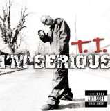 T.I. - I'm Serious Album