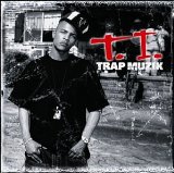 T.I. - Trap Muzik Album