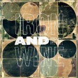 Iron & Wine - Around the Well Lyrics