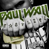 Paul Wall - Fast Life Lyrics