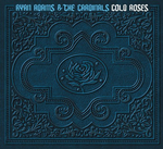 Ryan Adams - Cold Roses Album