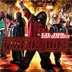 Lil Jon & Eastside Boyz - Crunk Juice Album