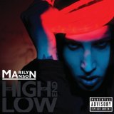 Marilyn Manson - The High End of Low Lyrics
