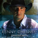 Kenny Chesney - Greatest Hits Album