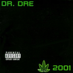 Dr. Dre - Dr. Dre 2001 Album